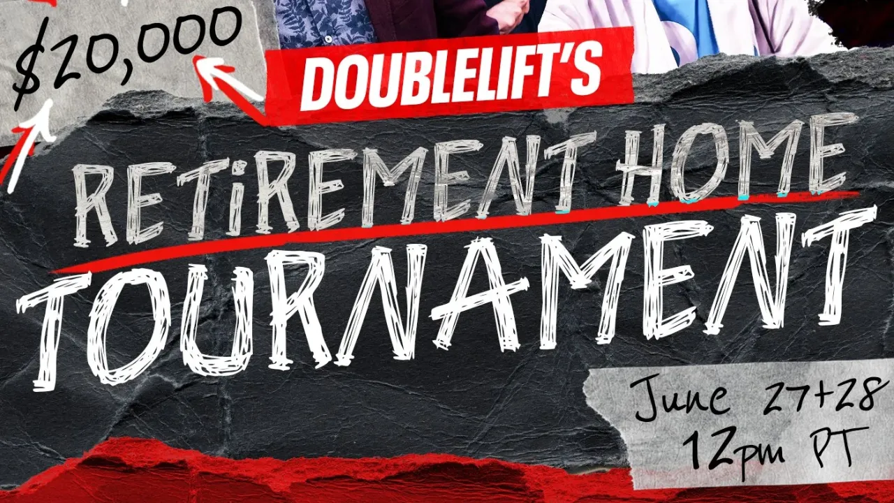 Doublelift's Retirement Home Tournament